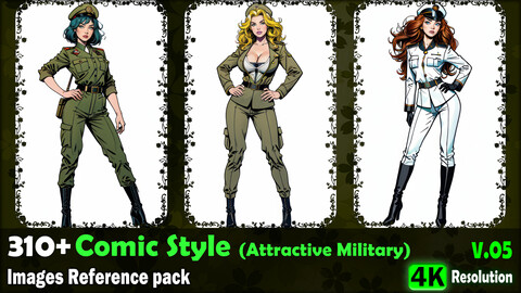 310+ Comic Style (Attractive Military) Images Reference Pack - 4K Resolution - V.05