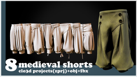 8 medieval shorts / clo3d project(ZPRJ)+OBJ+FBX.