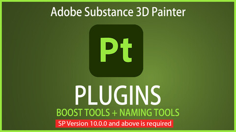 Substance Painter Plugins (Boost Tools + Naming Tools)