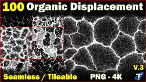 100 Ultra High-Quality Organic Displacements / Organic Alpha (Seamless and Tileable) Vol 3