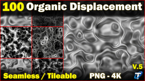 100 Ultra High-Quality Organic Displacements / Organic Alpha (Seamless and Tileable) Vol 5