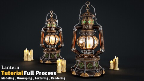 Lantern / Full Tutorial Process + 3D Model