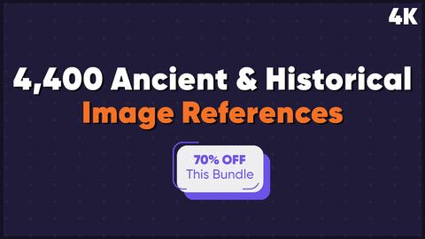 4400 Ancient & Historical Image References |MEGA PACK| 70% OFF