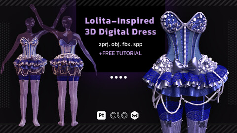 Lolita-Inspired 3D Digital Dress+ FREE TUTORIAL+ FBX+ OBJ+ ZPRJ+ SPP