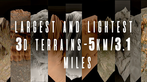 Largest And Lightest 3D Terrains- 5 Km/3.1 Miles