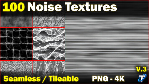 100 Ultra High-Quality Noise Textures / Noise Displacement / Noise Alpha (Seamless and Tileable) Vol 3