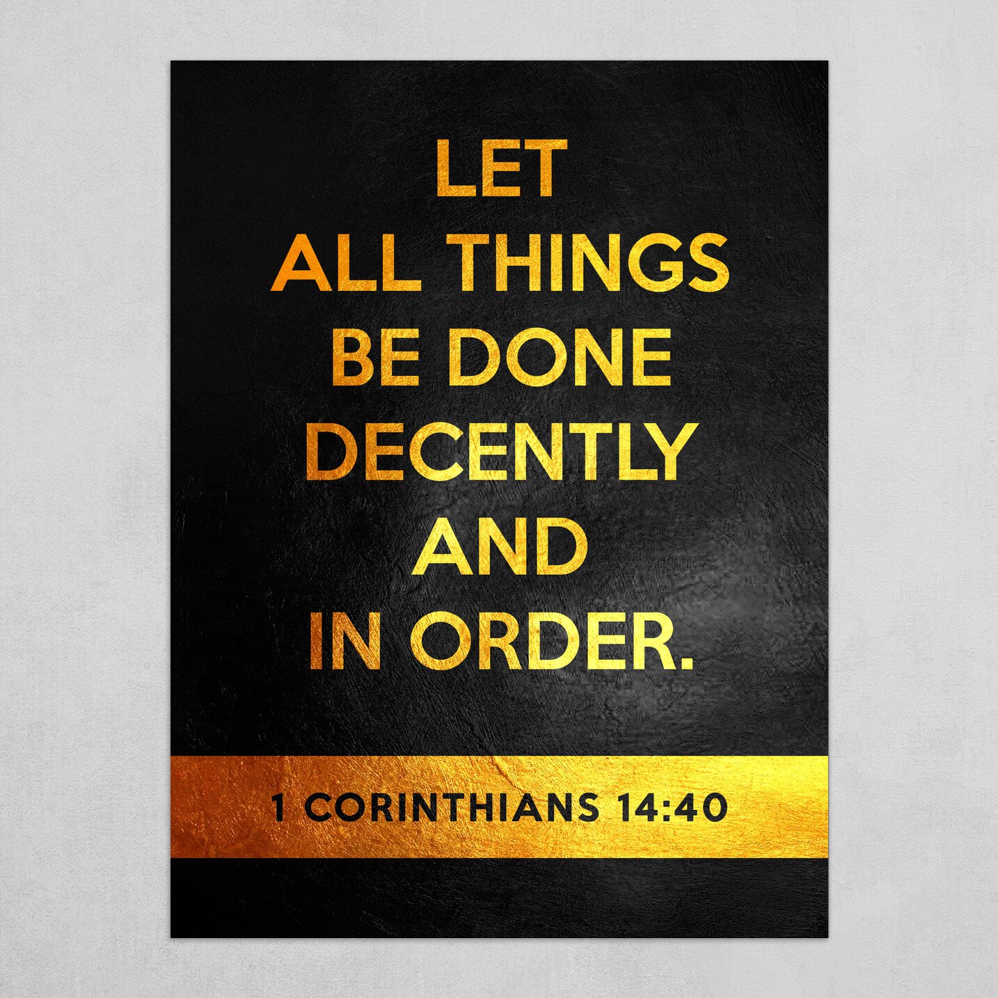 1 Corinthians 14:40 Bible Verse Text Art