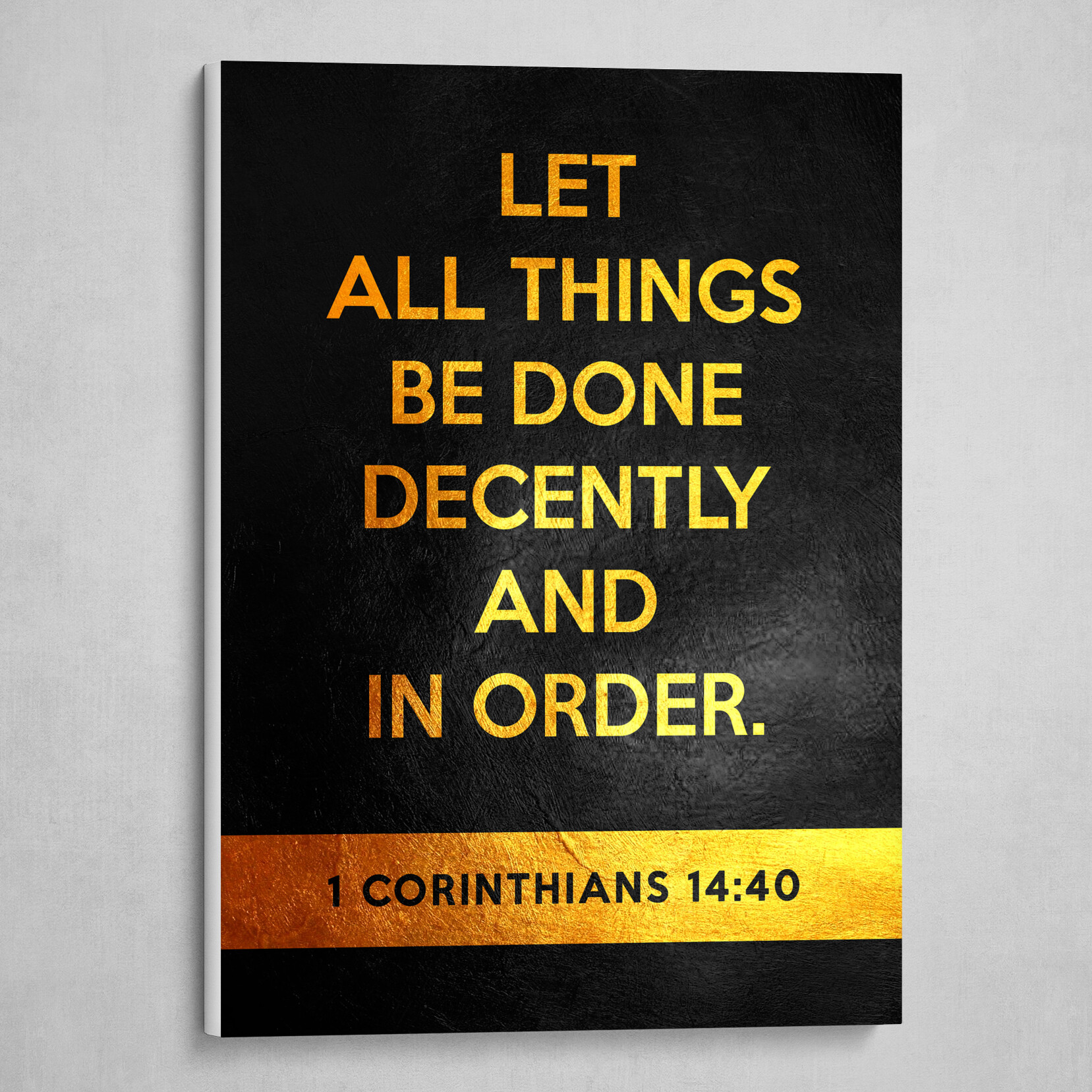 1 Corinthians 14:40 Bible Verse Text Art