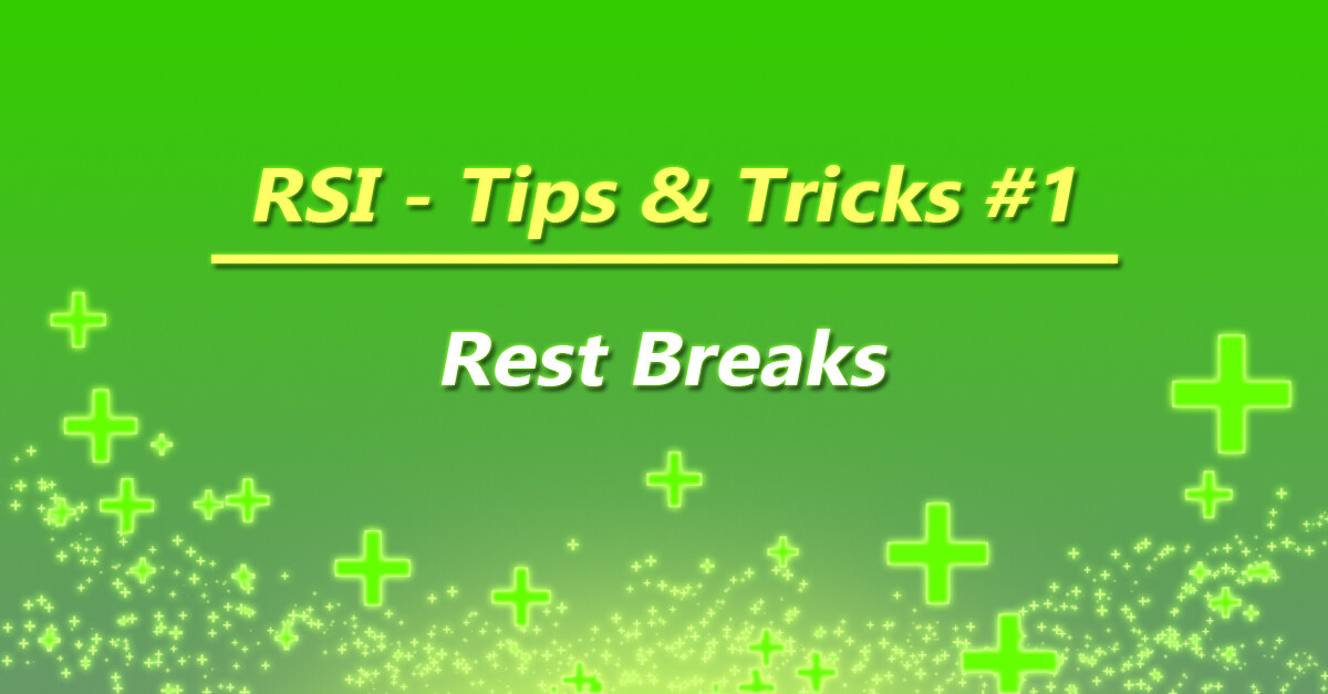 ArtStation Blog Post 2 RSI Tips and Tricks 1 Rest Breaks