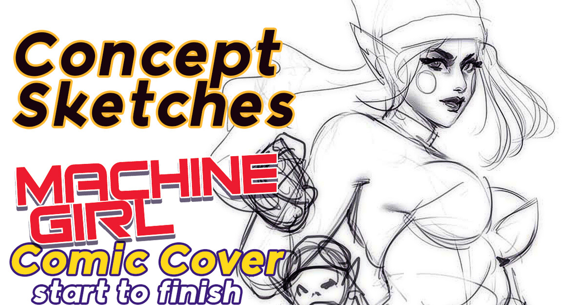 ArtStation Machine Girl Comic Cover Start to Finish // Part 01