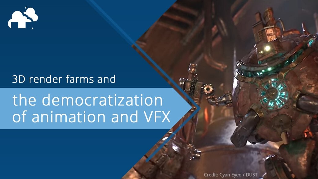 ArtStation - 3D render farms and the democratization of animation and VFX