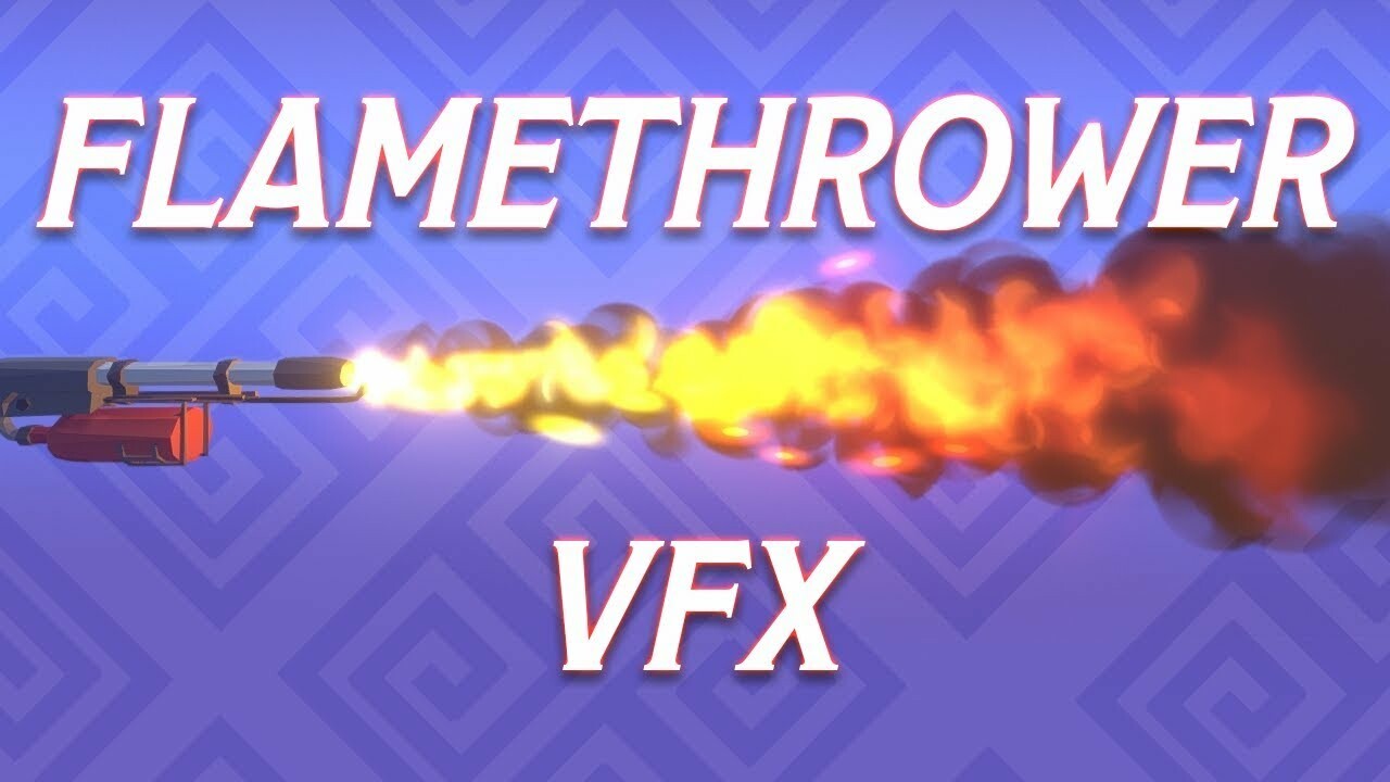 ArtStation Game dev journey 10 Flamethrower vfx